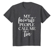 Load image into Gallery viewer, My Favorite People Call Me Tia Women Hoodie Gift
