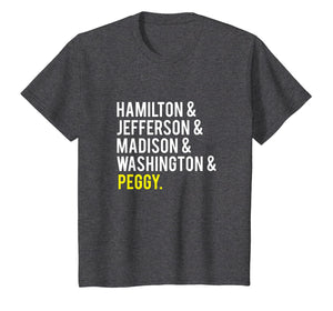 Hamilton, Jefferson, Madison, Washington and Peggy Tshirt