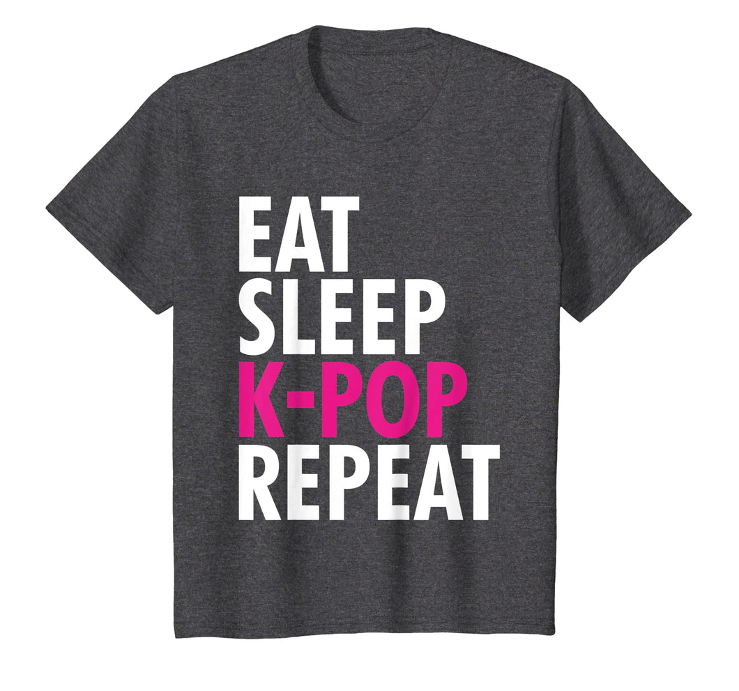 Eat Sleep K-Pop Repeat - Cute Korean Pop Music Fan T-Shirt