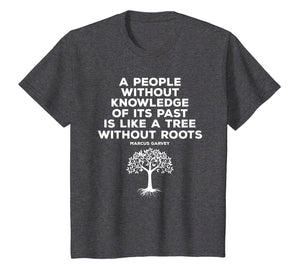 Black History Knowledge Roots Garvey Shirt