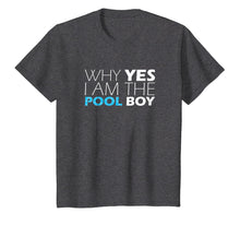 Load image into Gallery viewer, Pool Boy Funny Novelty Humor T-Shirt

