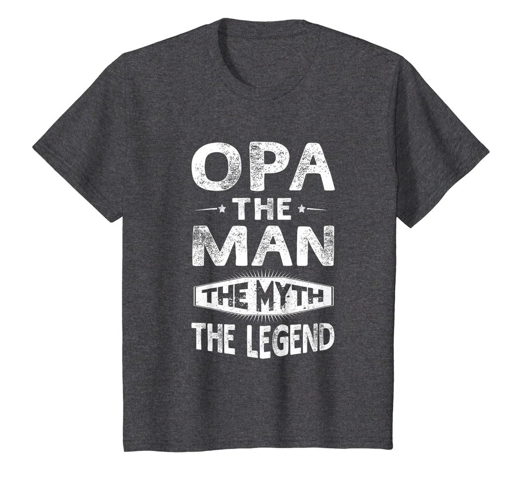 Opa The Man The Myth The Legend Fathers Day Gift Men T-Shirt