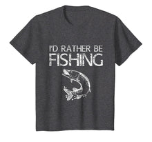 Load image into Gallery viewer, I'd Rather Be Fishing T-Shirt Fisherman Gift Shirt
