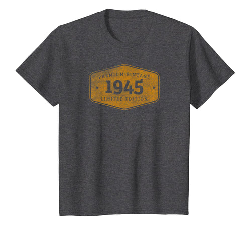 Born 1945 Vintage Limited Ed Birthday Gift T-Shirt
