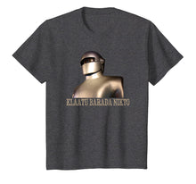 Load image into Gallery viewer, Klaatu Barada Nikto Robot SiFi T-Shirt
