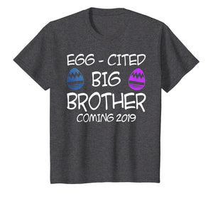 Egg-Cited Big Brother Coming 2019 Easter Tshirt Easter Gifts
