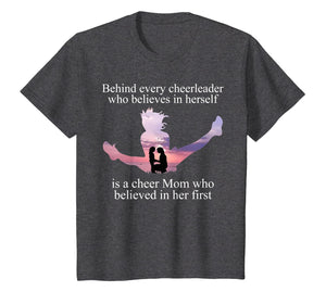 Behind Cheerleader Believes In Herself Is A Cheer Mom Shirt