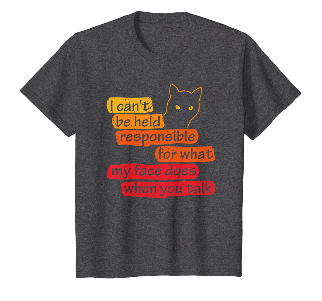 I Can't Be Held Responsible Shirt Funny Saying Sarcastic Cat