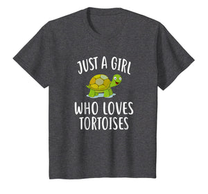Just A Girl who loves TORTOISES T-Shirt Funny TORTOISE Tee