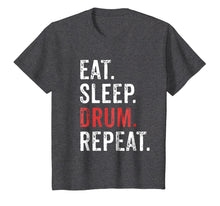 Load image into Gallery viewer, Eat Sleep Drum Repeat Drummers T-Shirt Music Band Gift Tee
