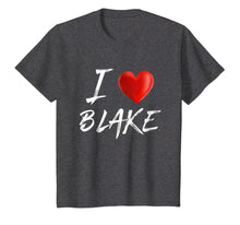 Load image into Gallery viewer, I Love Heart BLAKE Family Name T Shirt
