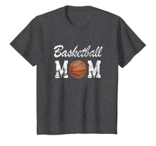 Load image into Gallery viewer, Basketball Mom Cute Novelty Distressed T-Shirt
