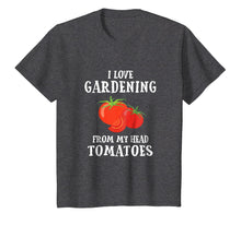 Load image into Gallery viewer, Vegetable Gardener Gift Tshirt Gardening Funny Pun Tomatoes
