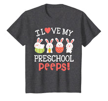 Load image into Gallery viewer, I Love My Preschool Peeps Bunnies Easter Teacher Shirt
