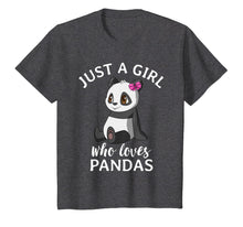 Load image into Gallery viewer, Cute Panda T Shirts for Girls Just A Girl Who Loves Pandas
