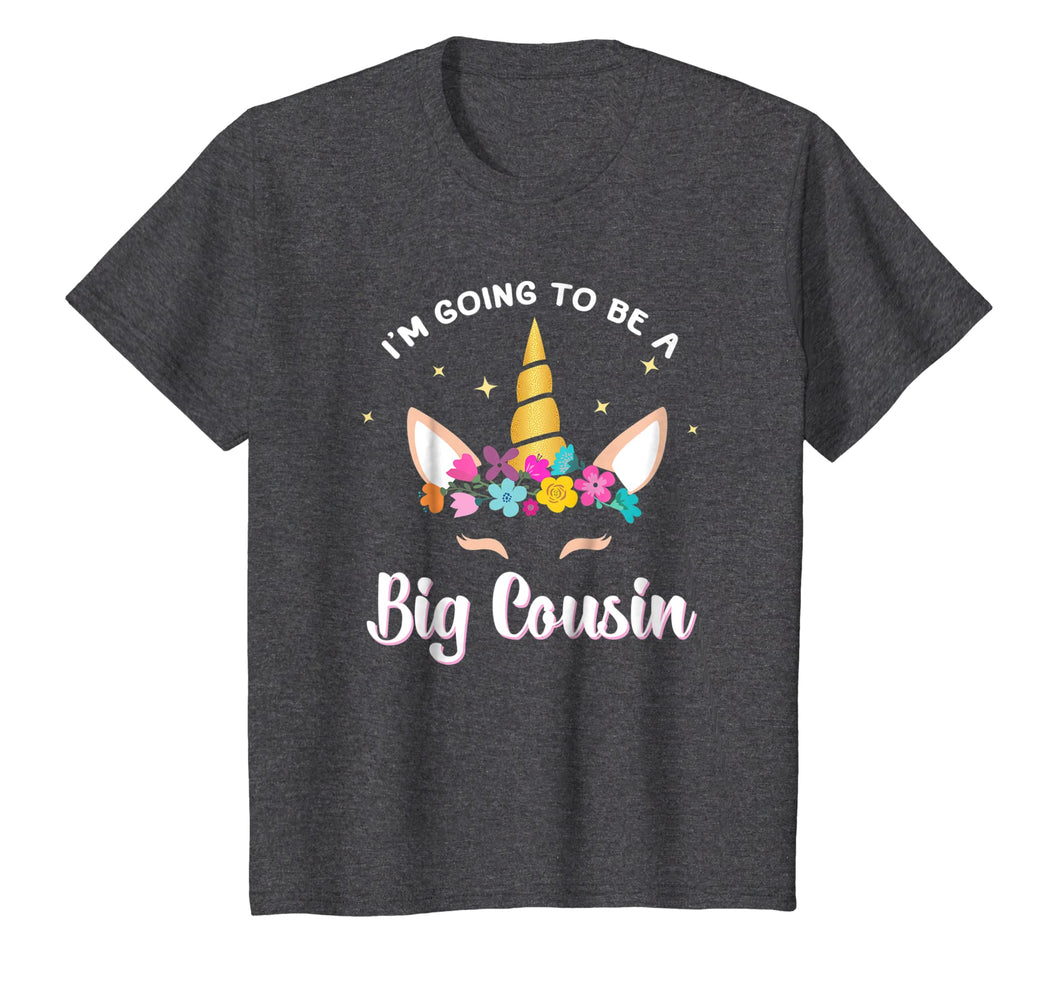 I'm Going To Be A Big Cousin Unicorn Face Gift T-Shirt