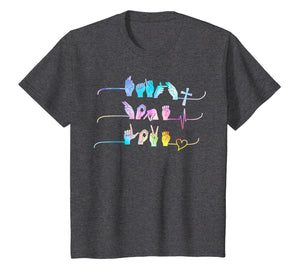 Faith Hope Love ASL American Sign Language Tshirt