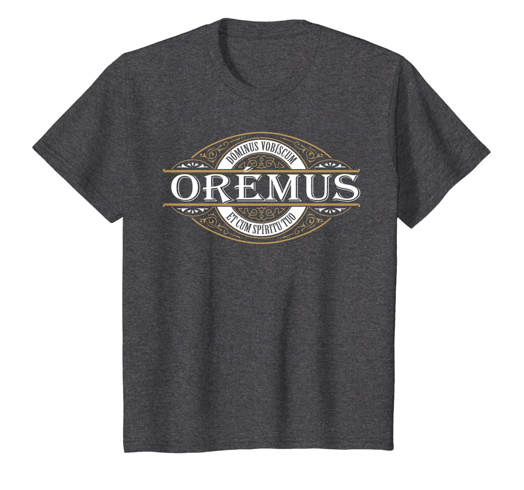 Traditional Latin Mass Oremus Dominus Catholic T-Shirt
