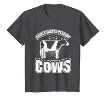 Load image into Gallery viewer, Cow Funny Tshirt Easily Distracted By Cows
