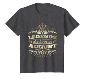 Legends are Born in August T-Shirt King Queen Crown