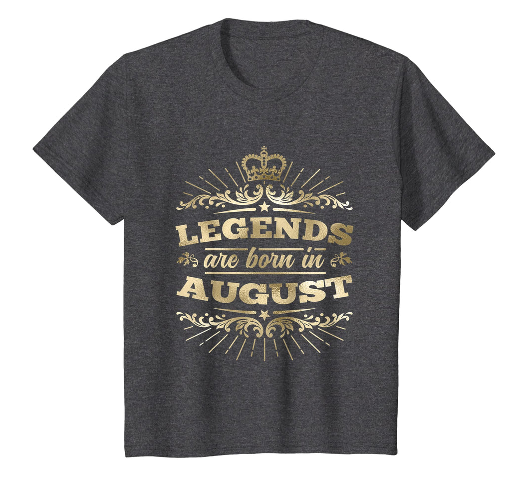 Legends are Born in August T-Shirt King Queen Crown