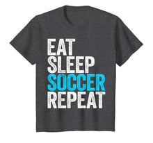 Load image into Gallery viewer, Eat Sleep Soccer Repeat T-Shirt
