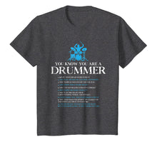 Load image into Gallery viewer, Drummer T-Shirt You're A Drummer If Funny Drum Lover Gift
