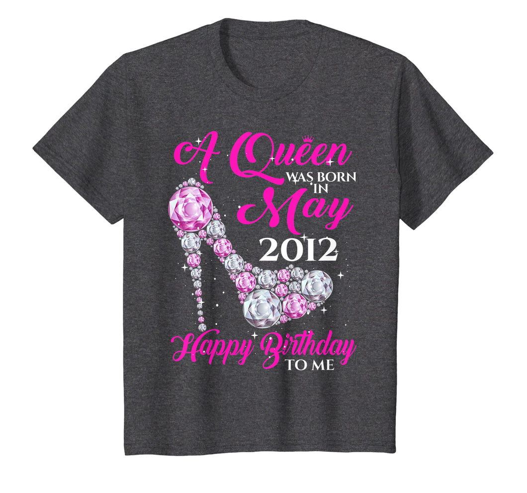 Kids A Queen Was Born In May 2012 Happy Birthday To Me T-Shirt