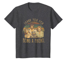 Load image into Gallery viewer, Thank You For-Being A Golden Friend Girls T-Shirt
