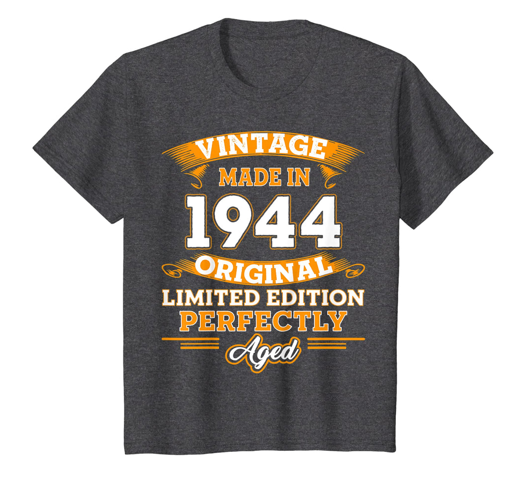 Vintage Perfectly Aged 1944 75th Years Old 75 Birthday Shirt