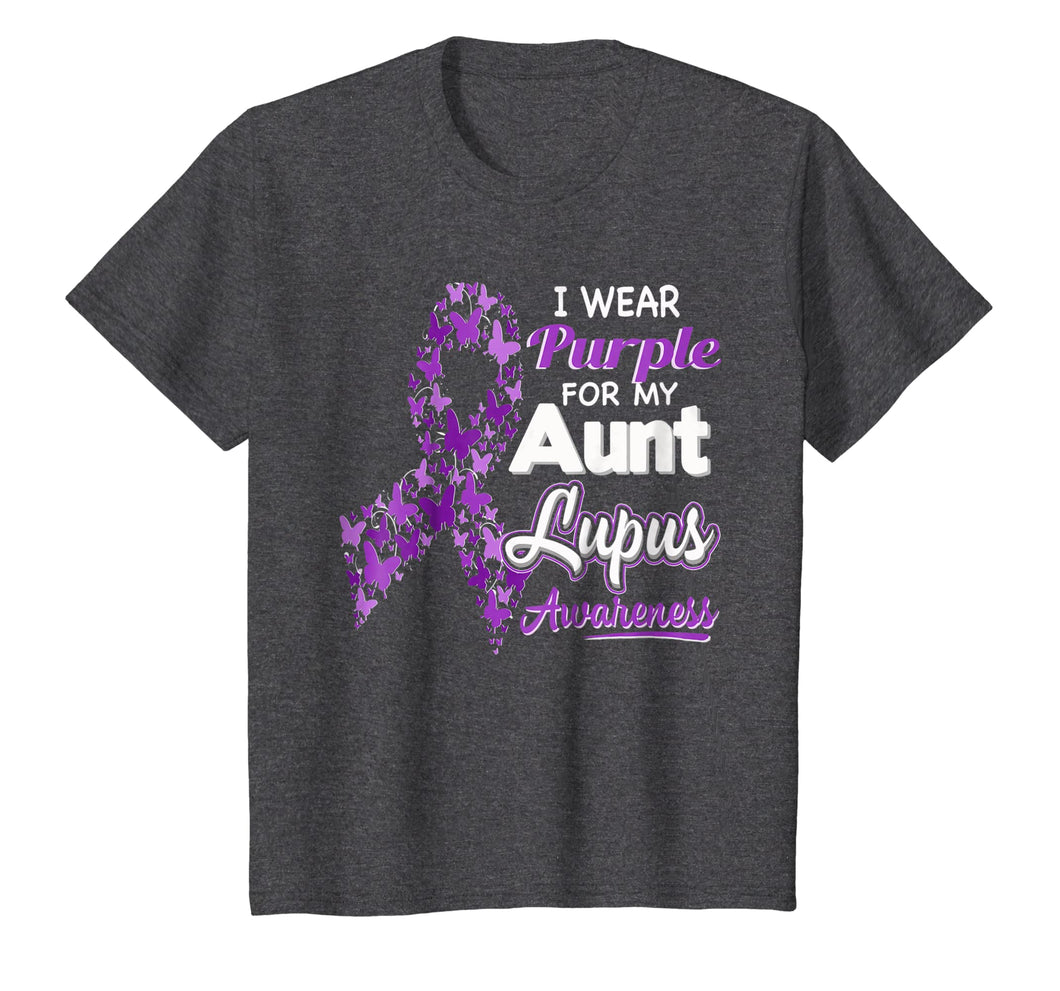 I wear Purple for my Aunt - Lupus Awareness shirt