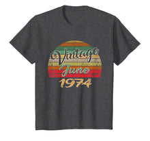 Load image into Gallery viewer, JUNE 1974 Vintage Funny 45th Birthday Gift T Shirt
