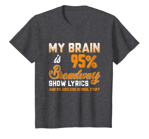 Musical Theatre T Shirt Broadway Show Lyrics Funny Gift Tee