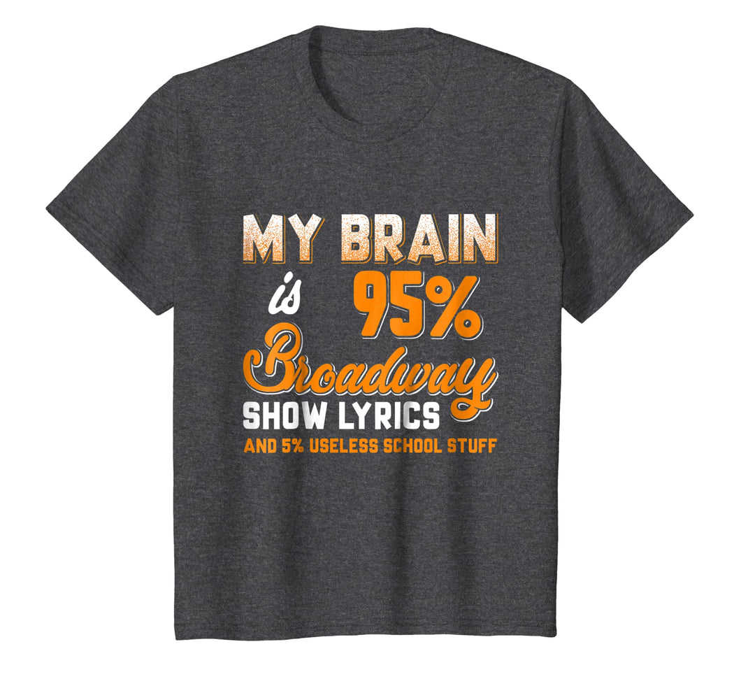 Musical Theatre T Shirt Broadway Show Lyrics Funny Gift Tee