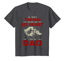 Load image into Gallery viewer, I Call Him Dad T Shirt Father&#39;s Day T Shirt Gifts
