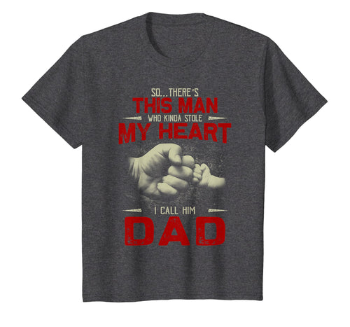 I Call Him Dad T Shirt Father's Day T Shirt Gifts