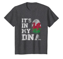 Load image into Gallery viewer, It&#39;S In My DNA Wales Flag T Shirt Welsh Gift

