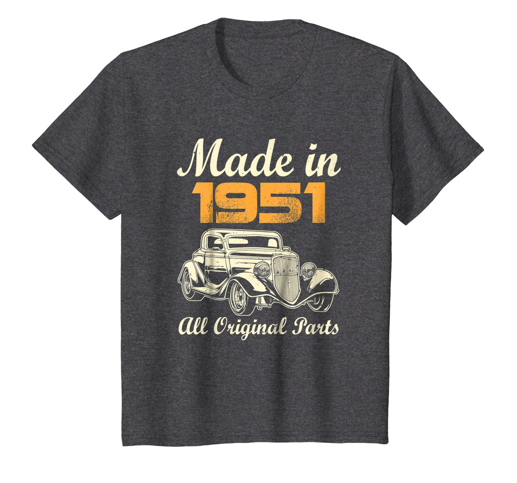 All Original Parts T-Shirt Made In 1951 68th Birthday Gift