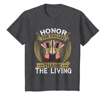 Load image into Gallery viewer, Honor The Fallen Thank The Living Memorial Day T-Shirt Gift
