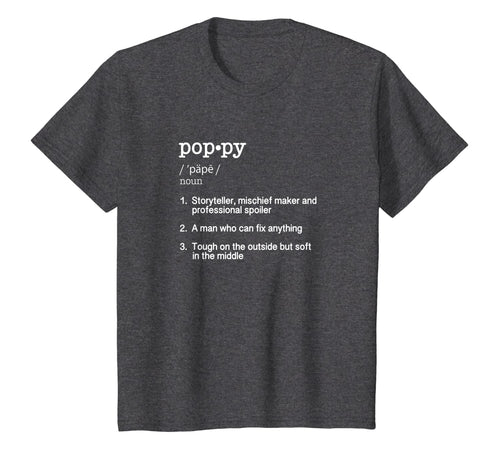 Poppy Definition T Shirt - Funny Father's Day Gift Tee-230126