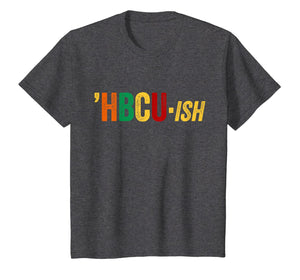HBCU ISH T-Shirt Historical Black College Alumni T-Shirt-462233