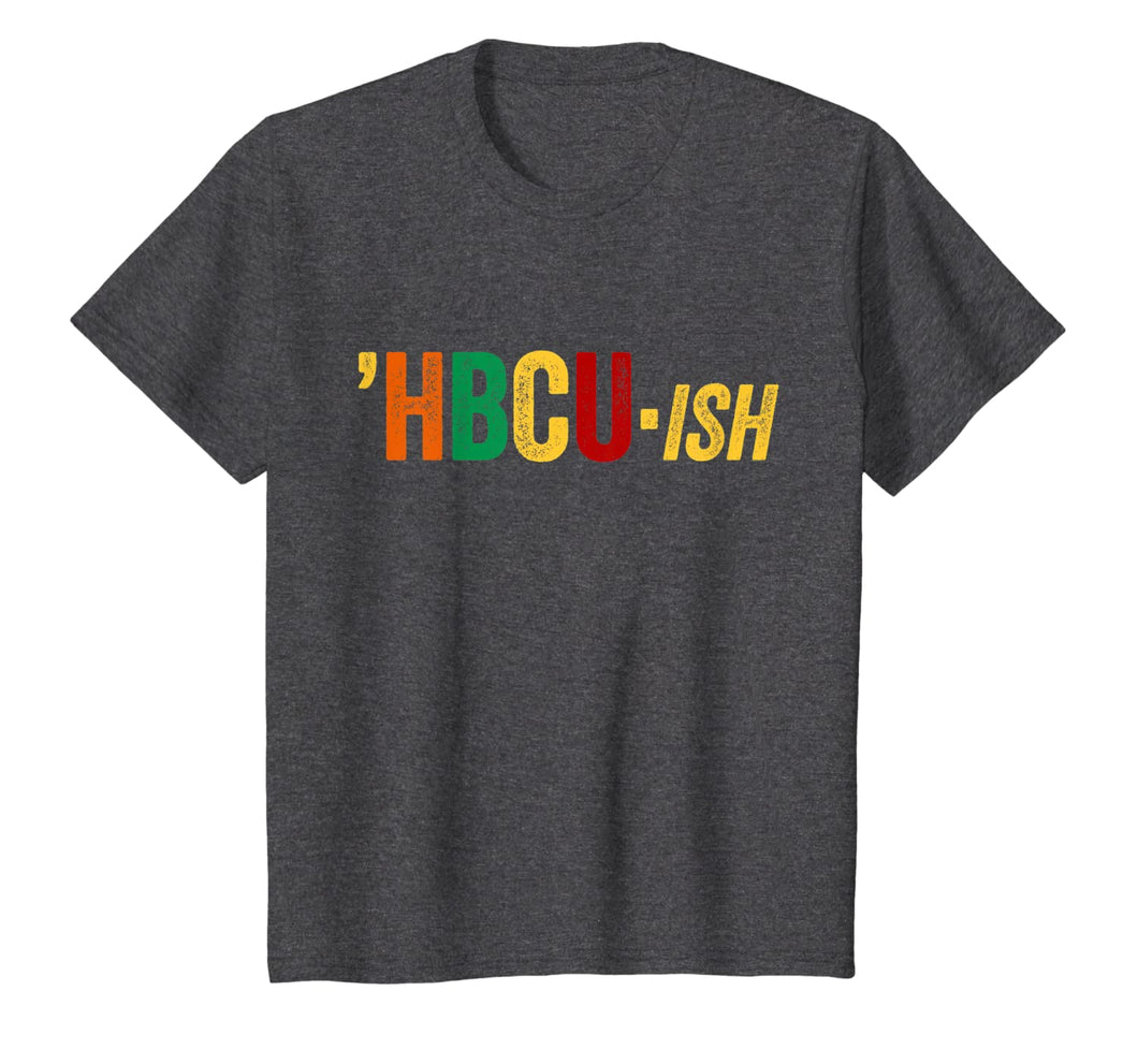 HBCU ISH T-Shirt Historical Black College Alumni T-Shirt-462233