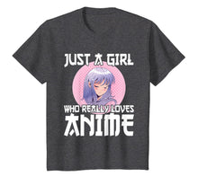 Load image into Gallery viewer, Anime Girl Merch Otaku Gift Just A Girl Who Loves Anime T-Shirt-279331
