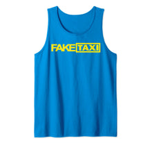 Load image into Gallery viewer, Fake Taxi Funny Tank Top
