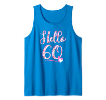 Load image into Gallery viewer, Hello Sixty 60 years old 60th Birthday Women's Gifts Flowers Tank Top
