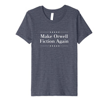 Load image into Gallery viewer, Make Orwell Fiction Again Tshirt

