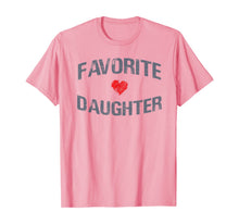 Load image into Gallery viewer, Favorite Daughter T-Shirt-102868
