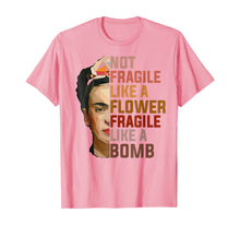 Load image into Gallery viewer, Not Fragile Like A Flower, Fragile Like A Bomb Tee
