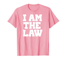 Load image into Gallery viewer, I Am The Law Shirt Fun Noverlty Tshirt Gift
