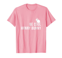 Load image into Gallery viewer, Be Cool Hunny Bunny Funny 90s Movie TShirts
